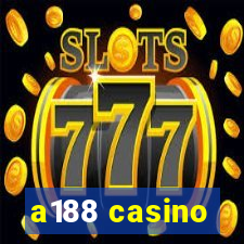 a188 casino